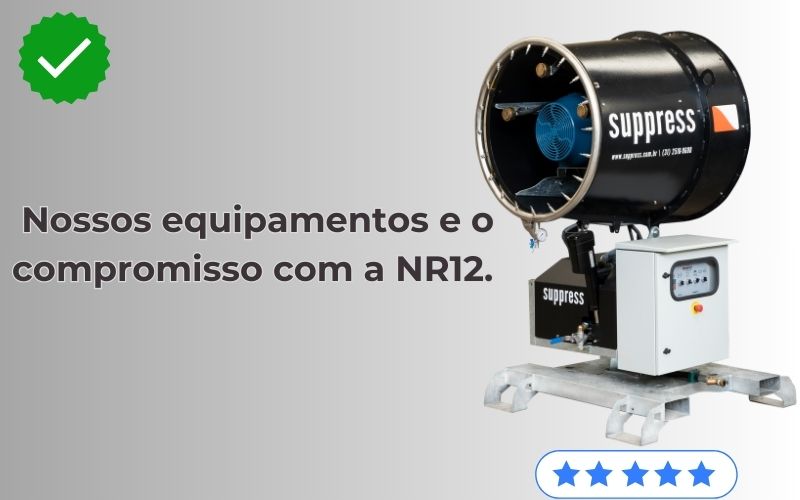 Normas que fazem a diferença: Nossos equipamentos e o compromisso com a NR12.